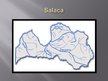 Prezentācija 'Latvijas upe Salaca', 1.