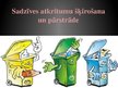 Prezentācija 'Sadzīves atkritumu šķirošana un pārstrāde', 1.
