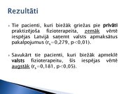 Prezentācija 'Fizioterapeitu profesionālās darbības aspekti un pacientu vērtējums par fizioter', 16.