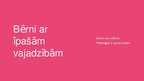 Prezentācija 'Bērni ar īpašām vajadzībām', 54.