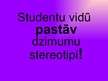 Prezentācija 'Ideālas sievas, mīļākās, vīra un mīļākā stereotipi studentu vidū', 12.