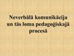 Referāts 'Neverbālā komunikācija un tās loma pedagoģiskajā procesā', 1.
